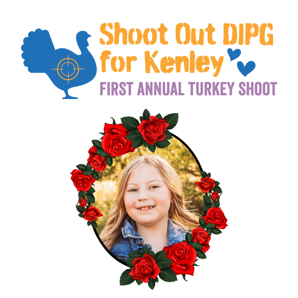 Shoot Out DIPG for Kenley First Annual Turkey Shoot