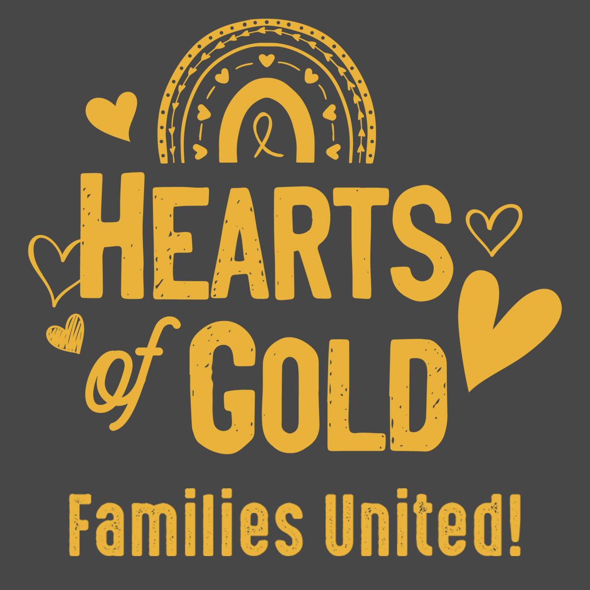 Hearts of Gold: Families United!